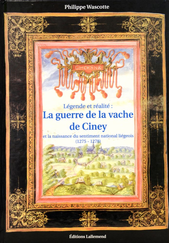 La guerre et la vache de Ciney - Philippe Wascotte