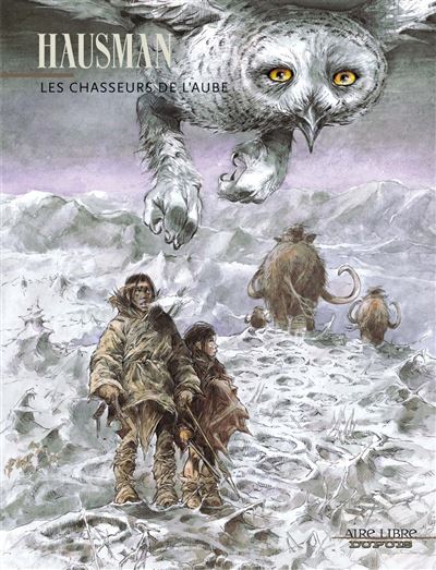 Les chasseurs de l'aube - Hausman