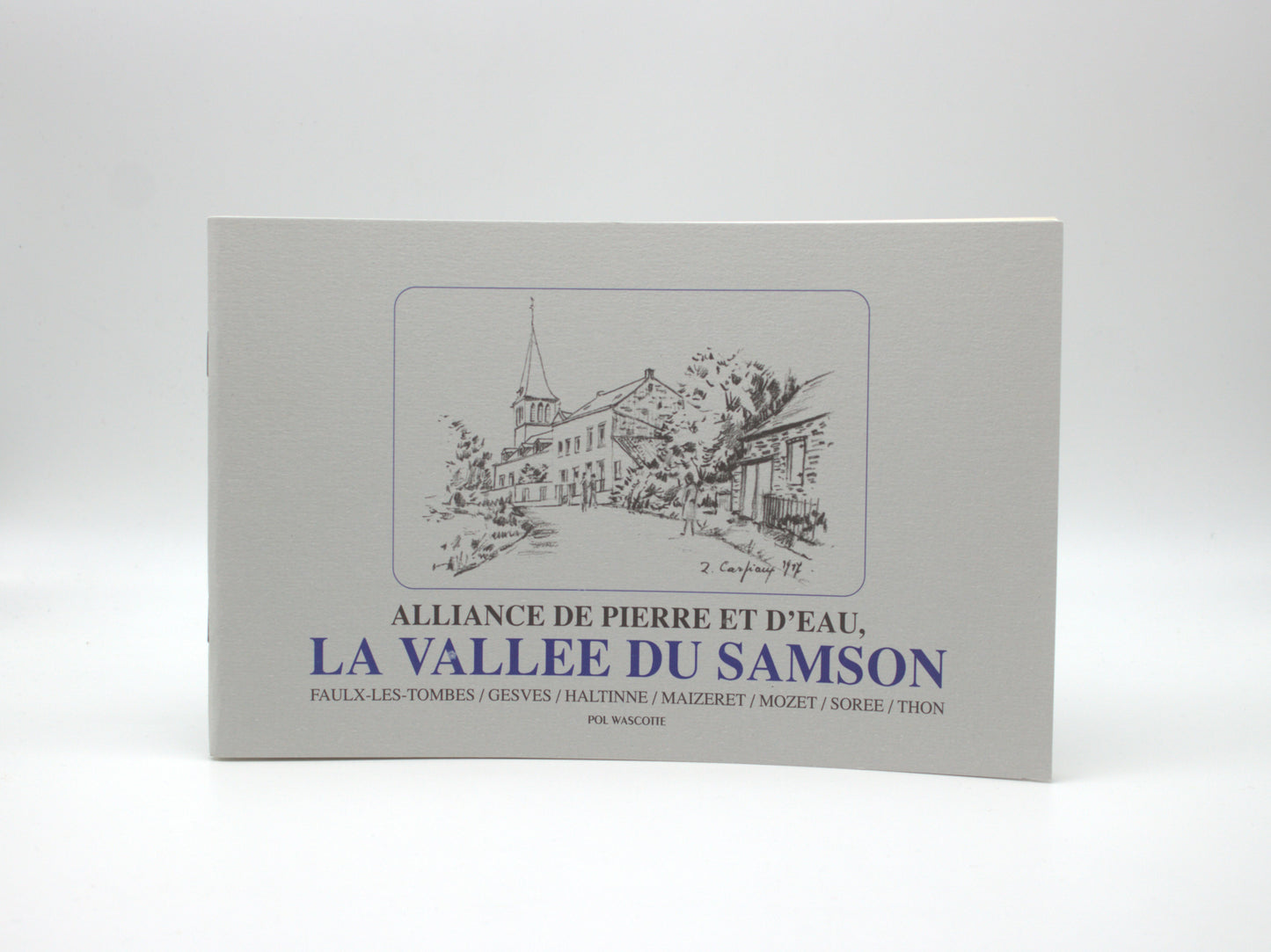 Alliance de pierre et d'eau - La vallée du Samson