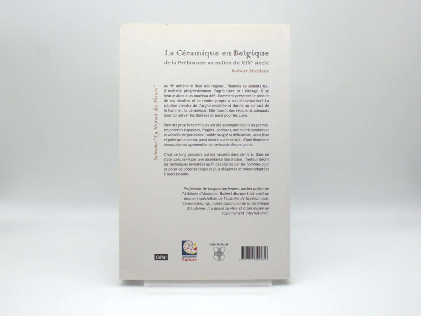 La céramique en Belgique de la Préhistoire au milieu du XIXe siècle