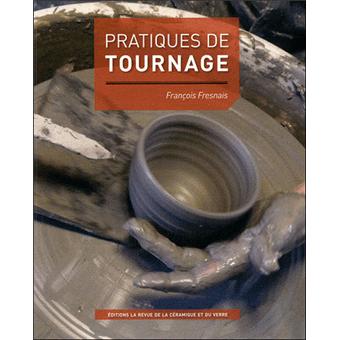 Pratique de tournage - François Fresnais