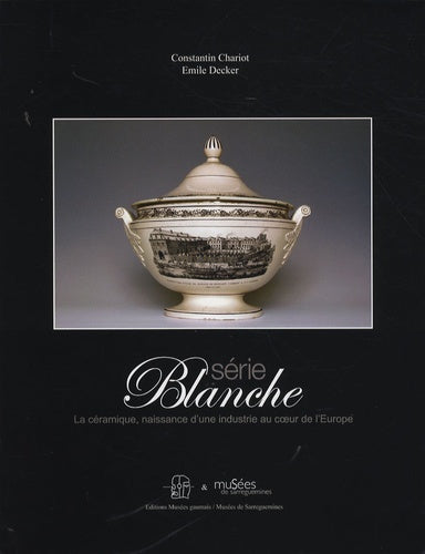 Série blanche - Constantin Chariot et Emile Decker