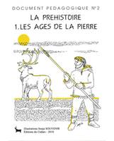 La préhistoire, les âges de la pierre document pédagogique n°2