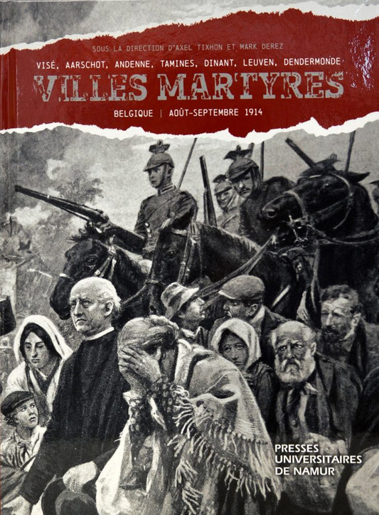 Villes marthyres - (août‑septembre 1914)