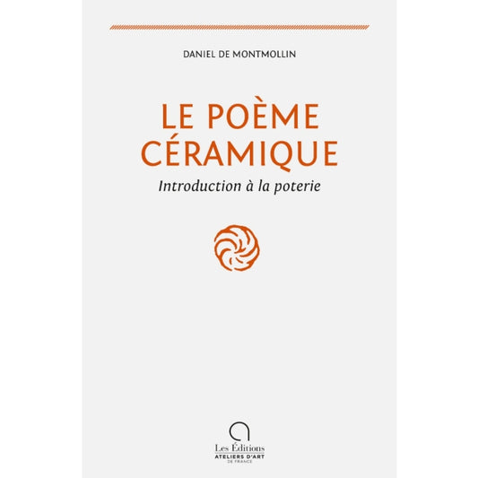 Le poème céramique - Daniel de Montmollin
