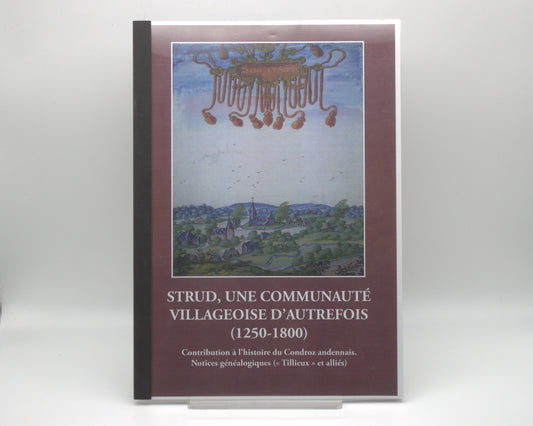 Strud, une communauté villageoise d'autrefois