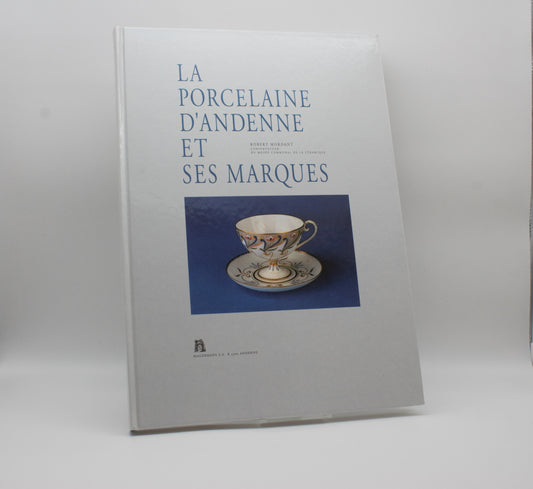 La porcelaine d'Andenne et ses marques