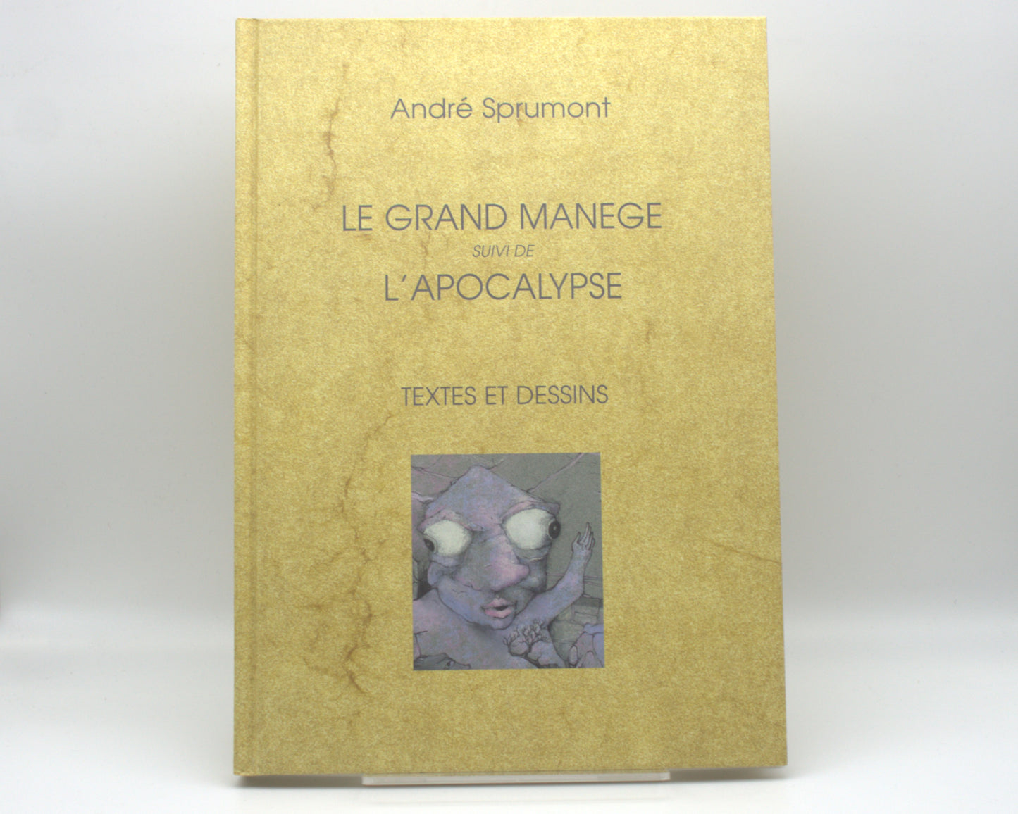 Le grand manège suivi de l'apocalypse