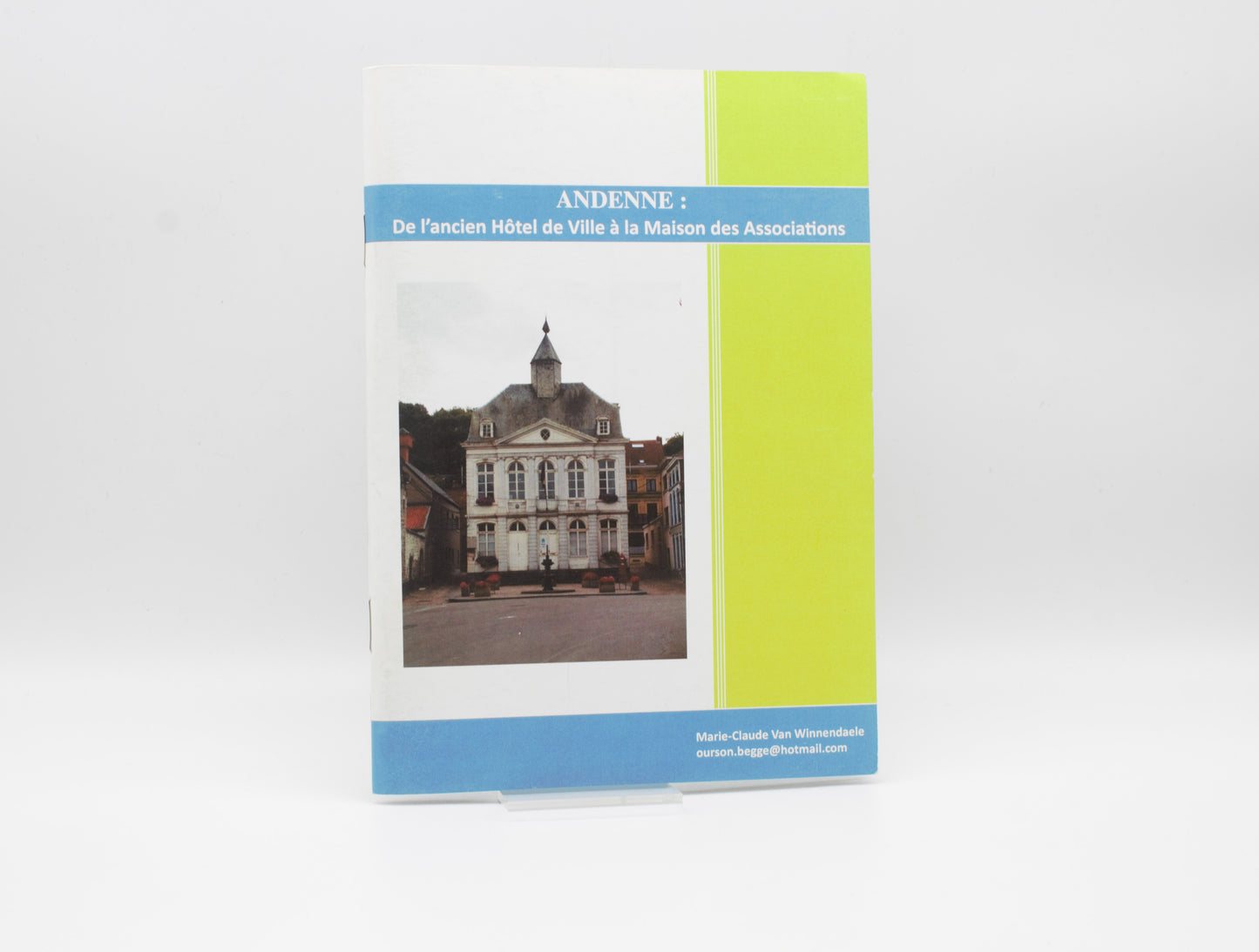 Andenne, de l'ancien Hôtel de Ville à la Maison des Associations