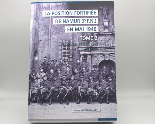La PFN en mai 1940 Tome 2