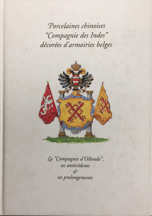 Porcelaines chinoises décorées d'armoiries belges - Henry Maertens de Noordhout
