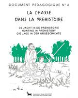 La chasse dans la préhistoire document pédagogique n°4